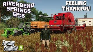 GIVING THANKS ON RIVERBEND SPRINGS? #5 | Farming Simulator 25 LET’S PLAY.