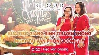 Bữa tiệc Giáng sinh truyền thống ngay tại văn phòng KLOUD | PITO