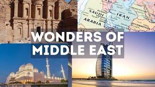 Wonders of the Middle East | Top 21 Must Visit Destinations in the Middle East | 4K Travel Guide