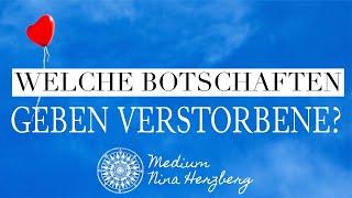 Welche Botschaften geben Verstorbene?