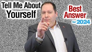 Tell Me About Yourself | Best Answer (from former CEO)