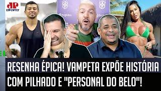 HILÁRIO! Vampeta EXPÕE HISTÓRIA com Pilhado e "PERSONAL" do Caso Belo e ARRANCA RISADAS! | RESENHA