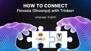 How To Connect Finvasia (Shoonya) With Trinkerr—Free Demo (English)