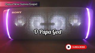 O Papa God (How great thou art) LYRICS_PNG Gospel Music 2022 | MVR Videos