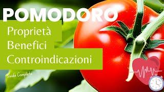 POMODORO: Il re della tavola ricco di PROPRIETÀ e BENEFICI per la SALUTE!