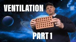 Ventilation tutorial for trainee gas engineers PART 1