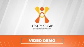 OnTime 360 Courier Software Demo