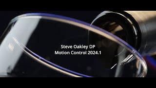 Motion Control 2024.1 Steve Oakley DP