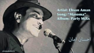 Ehsan Aman - Masouma (live)معصومه  احسان امان