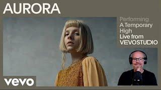 AURORA - A Temporary High (Live Performance | Vevo) | Reaction