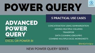 Advanced Power Query Tutorial | 5 Practical Use Cases and Tips for Excel & Power BI Users | M Query