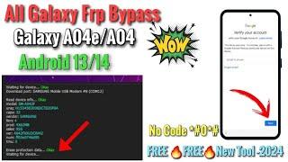 Galaxy A04e Android 13/14 frp bypass no *#0*# / All samsung Frp bypass Free tool new method 2024