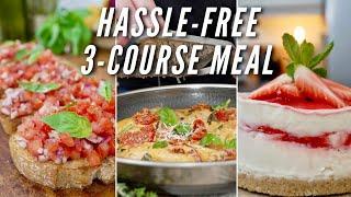 3-COURSE MEAL Simple & Stress-Free