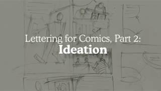 Lettering for Comics, Part 2: Ideation