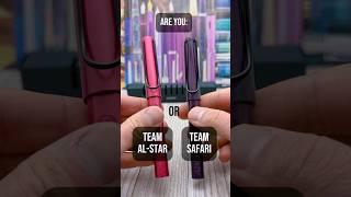 Are you Team Lamy Safari or Team AL-Star?