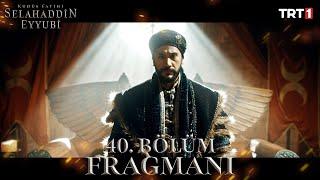 Kudüs Fatihi Selahaddin Eyyubi 40. Bölüm 1. Fragmanı @trt1