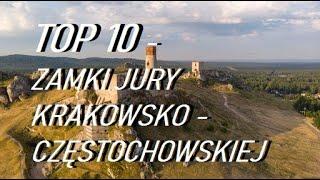 TOP 10 najpiękniejsze zamki Jury Krakowsko-Częstochowskiej z lotu ptaka Najpiękniejsze zamki Jury