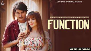 AMIT SAINI ROHTAKIYA : Function फंक्शन ( Official Video ) New Haryanvi Songs Haryanavi 2024