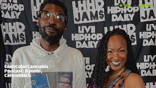 CashColorCannabis Podcast: Kyoshi, CannaBlack