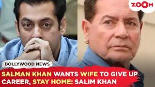 Salman Khan's father Salim Khan's BIG comment on why Salman is still UNMARRIED