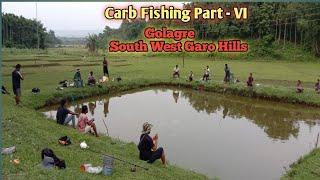 Carb Fishing #Golagre#South West Garo Hills#20-06-2023#