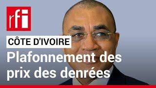 A.Coulibaly (ministre ivoirien de l’Économie):«Nous avons pris des mesures de plafonnement des prix»