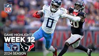 Tennessee Titans vs. Houston Texans Game Highlights | NFL 2024 Season Week 12