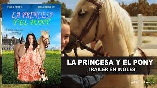 La Princesa y El Pony (2011)