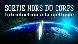 Sortie hors du corps : introduction à la technique