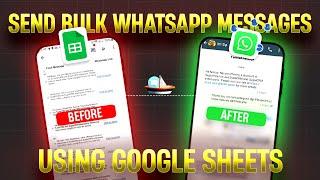 How to Send Bulk WhatsApp Messages Using Google Sheets - New Method (2024)