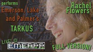 LIVE!@EMEAPP- NEW! *full suite* RACHEL FLOWERS tribute recital of TARKUS on Keith Emerson's gear!