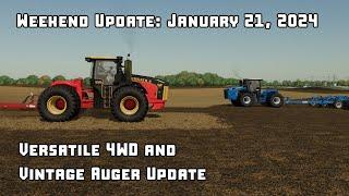 Weekend Update: January 21, 2024 Versatile 4WD and Vintage Auger Update