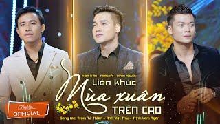 LK Mùa Xuân Trên Cao - Trọng Hải x Thoại Nhân x Thành Nguyên | Nhạc Xuân Xưa Hải Ngoại Hay Nhất