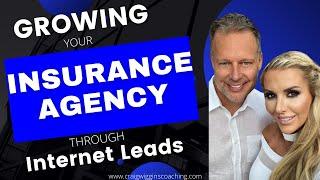 Growing Your Insurance Agency Through Internet Leads