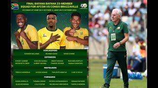 Hugo Broos 23-man Bafana Bafana squad to face Congo in the upcoming 2025 AFCON Qualifiers