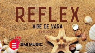 REFLEX - Vibe de Vara (EMI Remix)