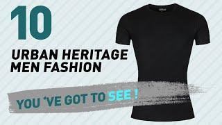 Urban Heritage Men Fashion Best Sellers // UK New & Popular 2017