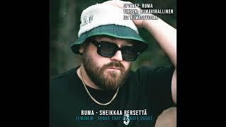 Ruma Sheikkaa persettä (Eminem - Shake That ft. Nate Dogg Cover)