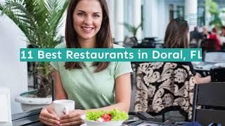 11 Best Restaurants in Doral, FL