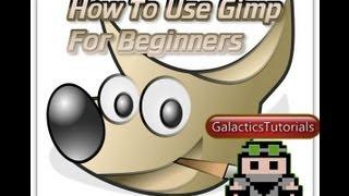 How To Use Gimp 2.8.2 For Beginners