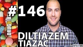 DILTIAZEM (TIAZAC) - PHARMACIST REVIEW - #146