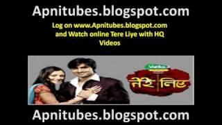 Watch Online Tere Liye 23rd July 2010