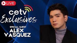 Alex Vasquez interview - CETV Exclusives Live Premiere | CETV Philippines