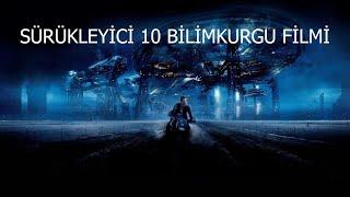 Sürükleyici 10 Bilimkurgu Filmi