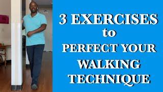 How to Walk Properly-3 Simple Exercises to Perfect Your Walking Technique