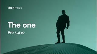 Pre kai ro - The one 1 (Lyrics video)