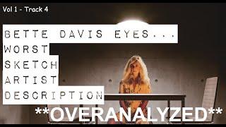 Overanalyzed - Bette Davis Eyes...Worst Sketch Artist Description