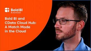 Bold BI and CData Cloud Hub: A Match Made in the Cloud