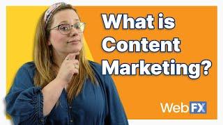 What is Content Marketing?