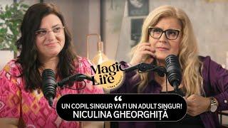 Condiția ființei umane este conectarea! Niculina Gheorghiță - Magic Life